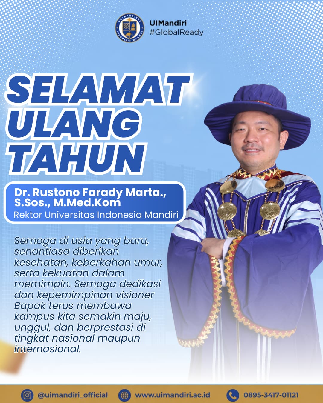 Selamat ulang tahun kepada Bapak Rektor Universitas Indonesia Mandiri.